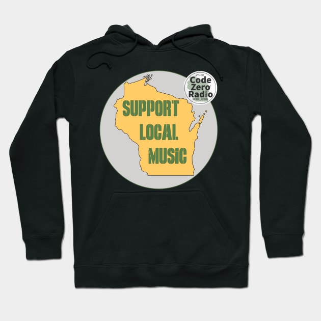 Support Local Musicc Hoodie by Code Zero Radio